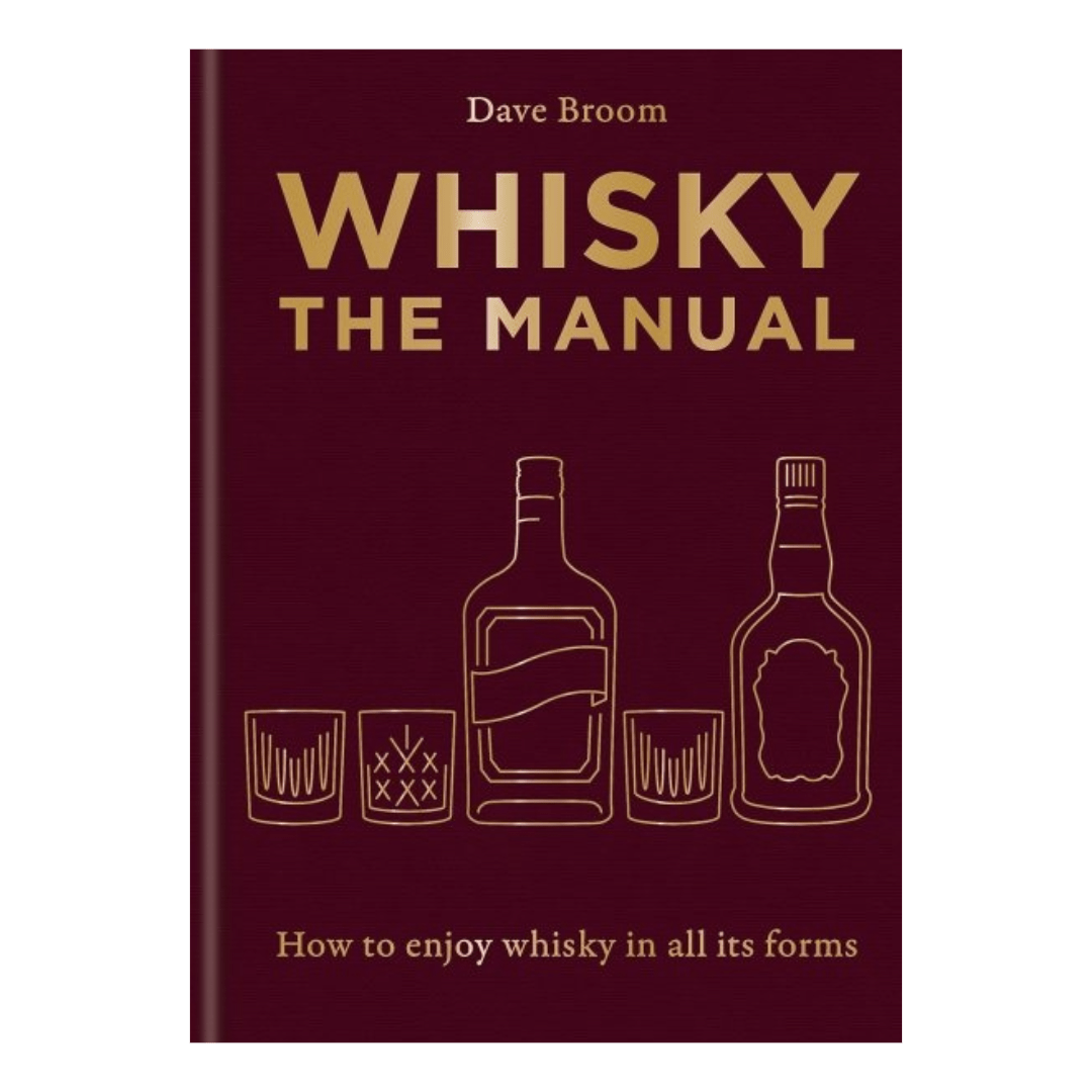 Mood Company - Whisky The Manual - How to enjoy whisky in all its forms - 9781784729479